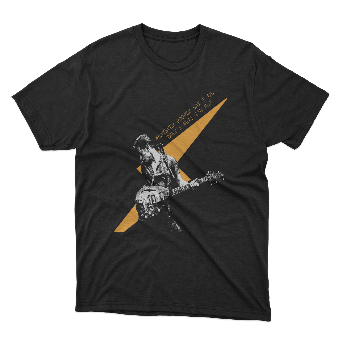 What I'm Not Shirt