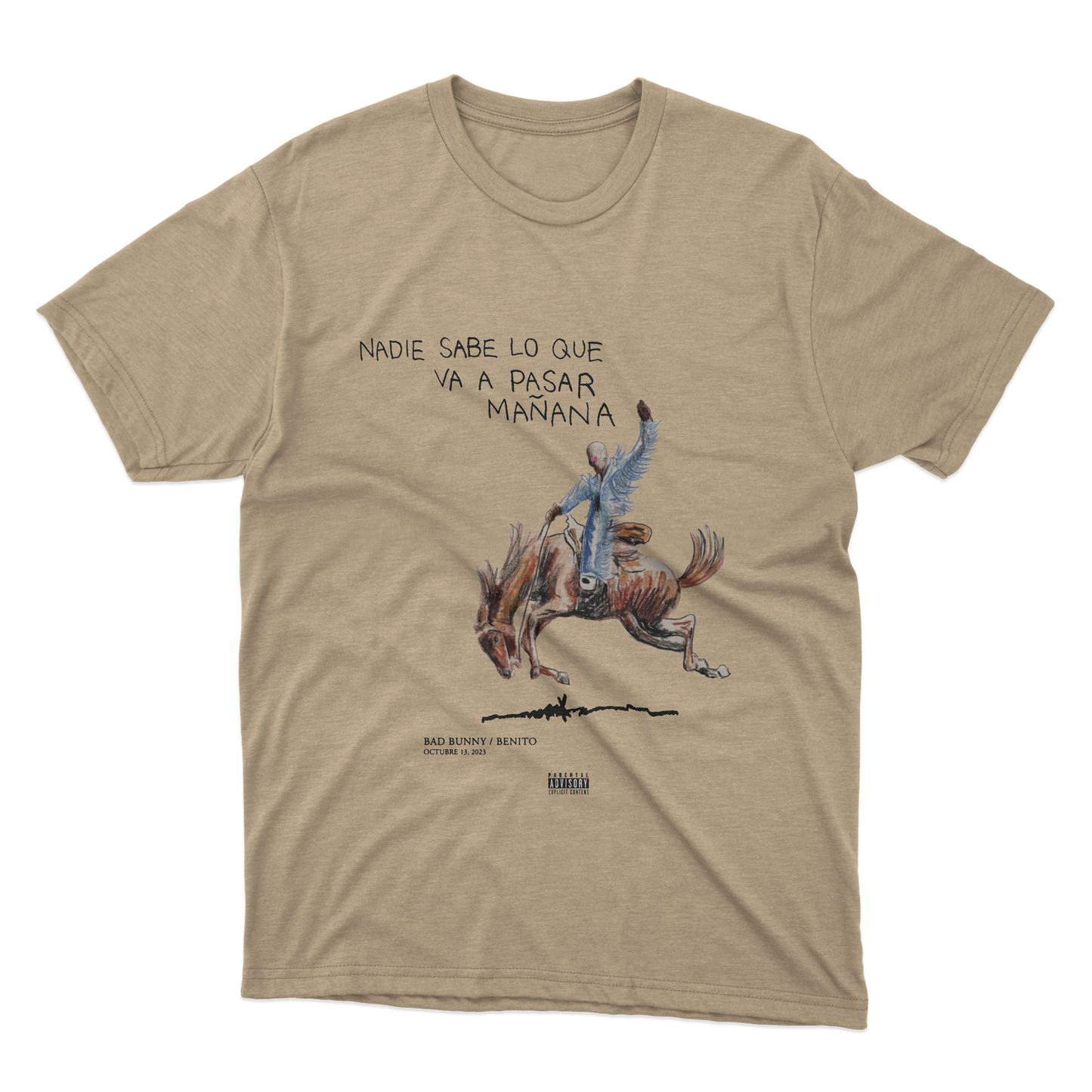 Nadie Sabe Lo Que Va a Pasar Mañana Shirt