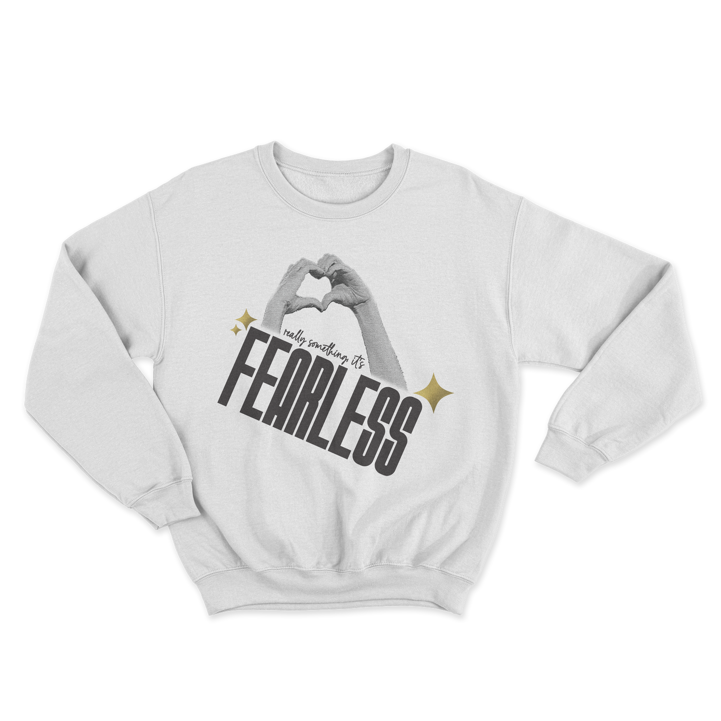 It's Fearless... Crewneck