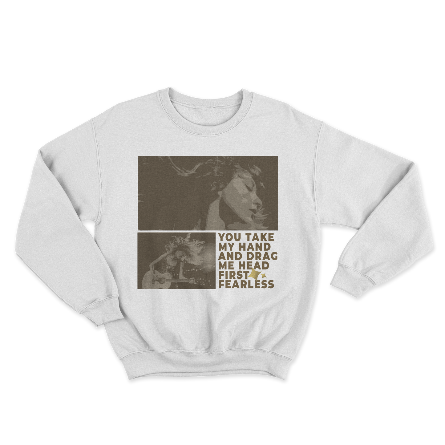 Drag Me Head First, Fearless Crewneck