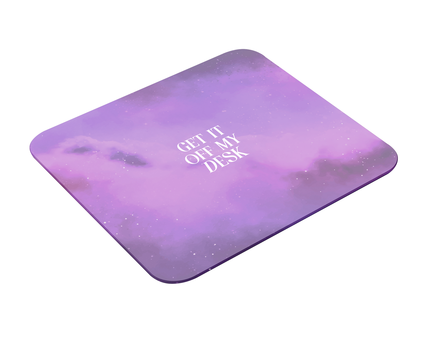 Get It Off My Desk Mouse Pad