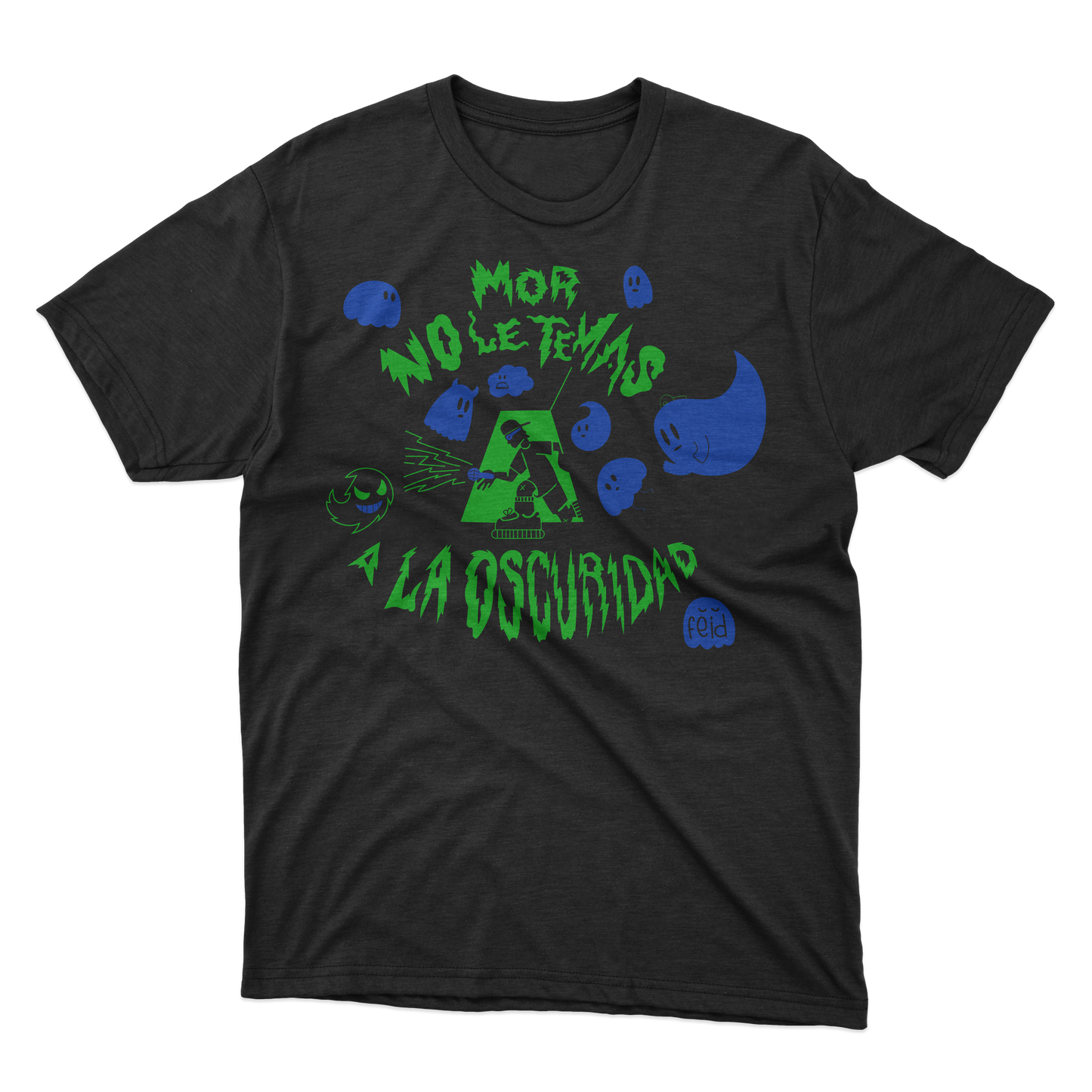 No Le Temas a La Oscuridad Shirt