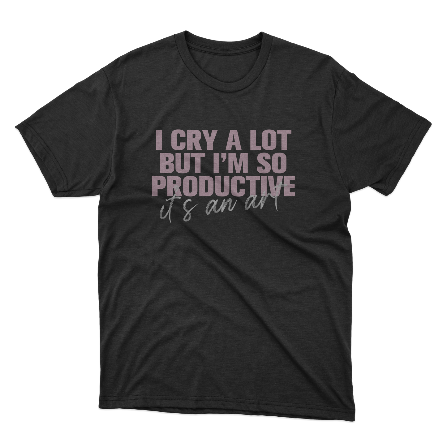 I Cry A Lot Shirt