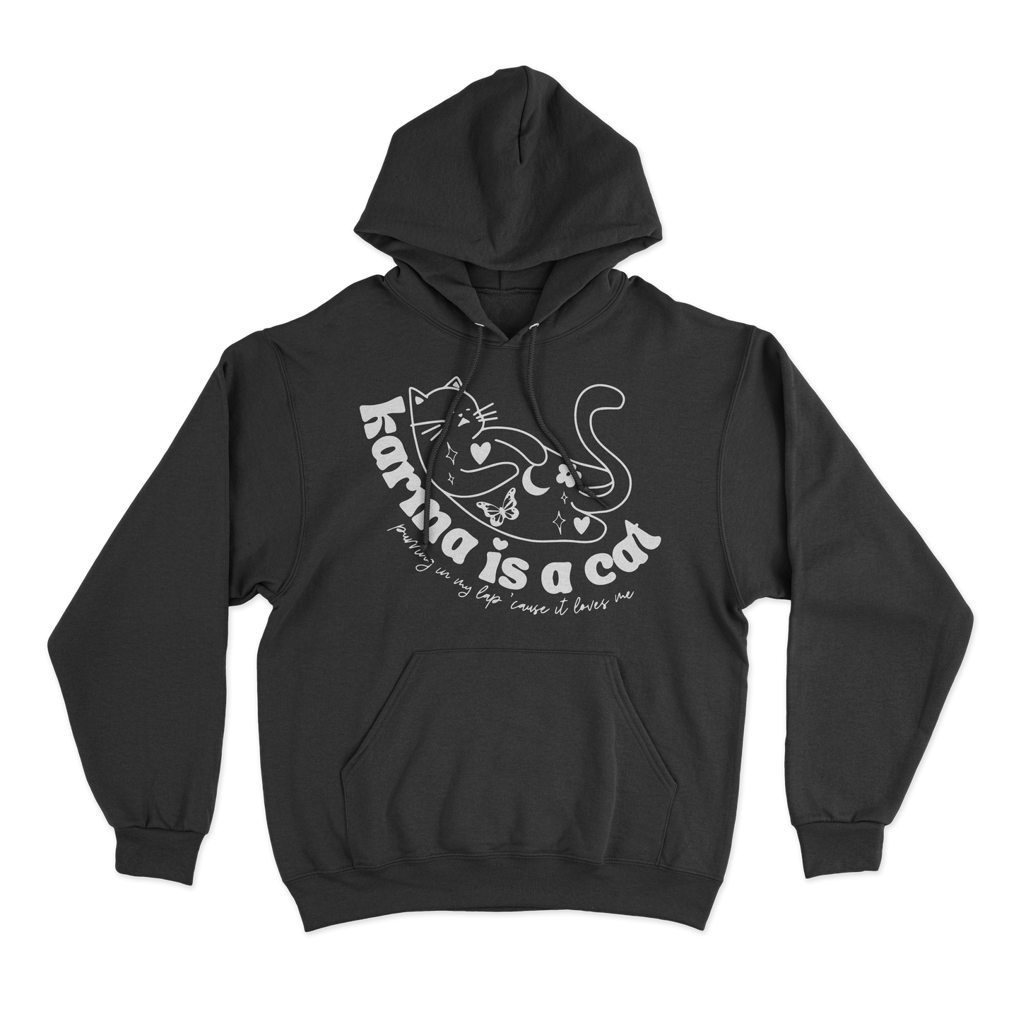 Karma Is A Cat Hoodie