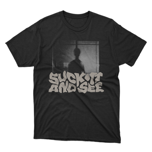 Suck It and See Shirt