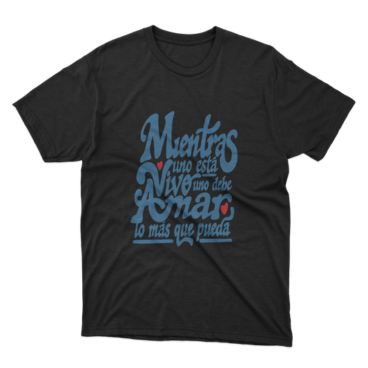 Lo Más Que Pueda Shirt