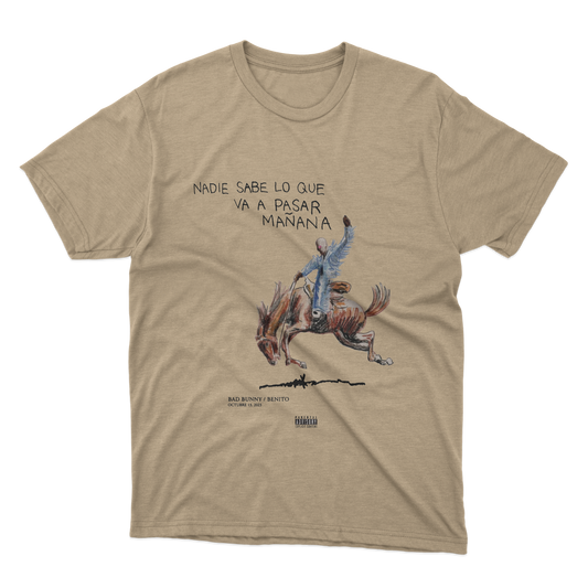 Nadie Sabe Lo Que Va a Pasar Mañana Shirt
