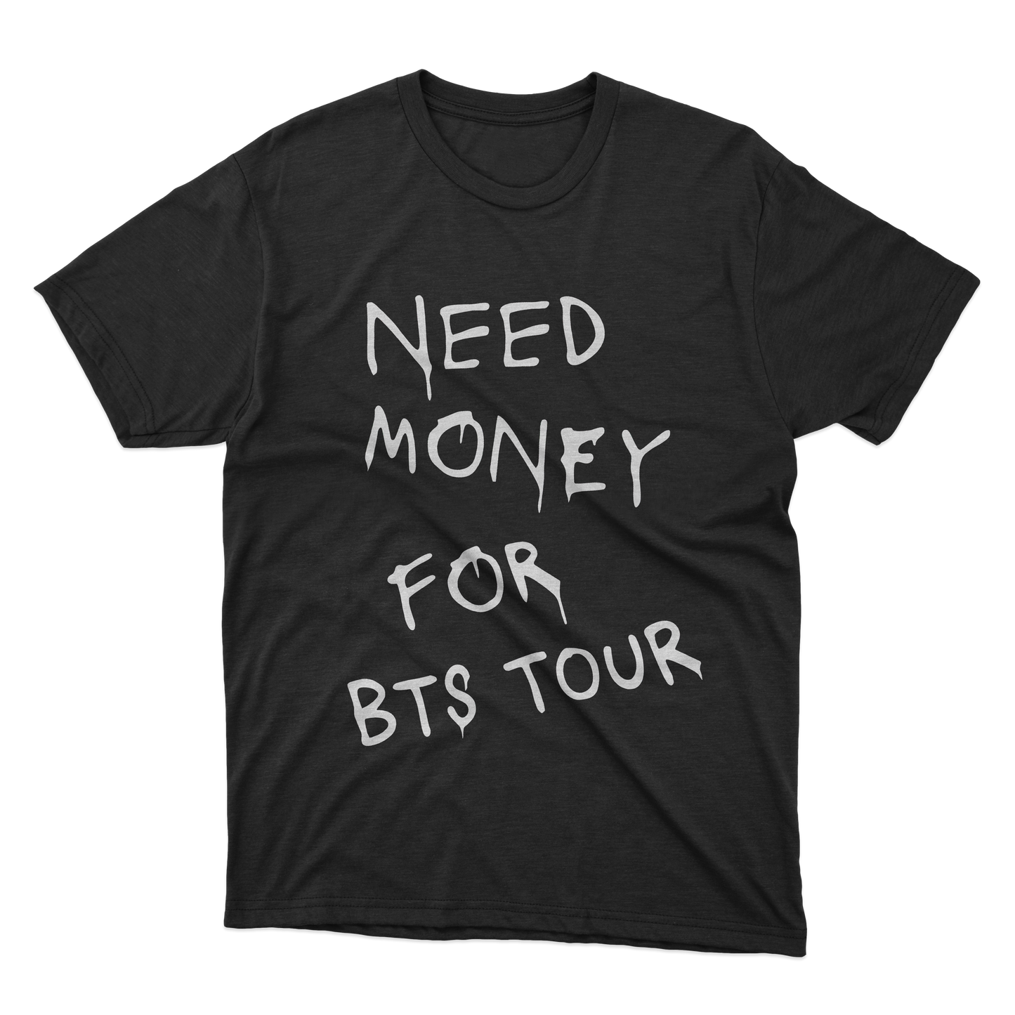 Need Money for BTS Tour Shirt