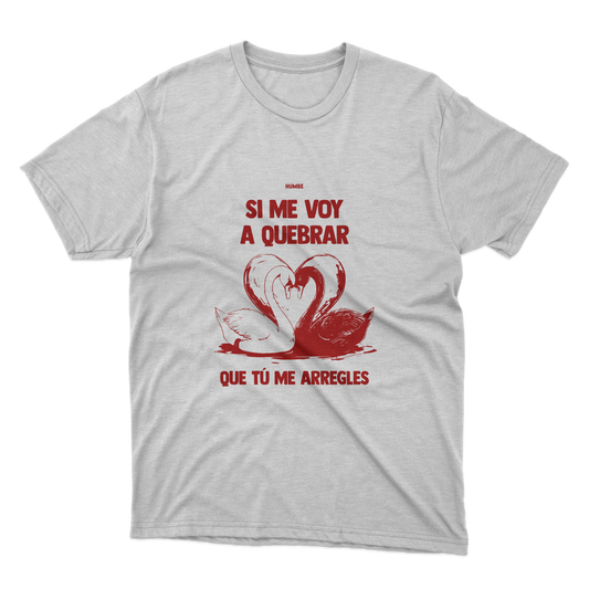 Me Arregles Shirt