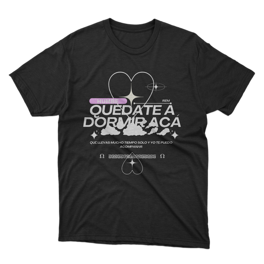 Quedate a Dormir Shirt