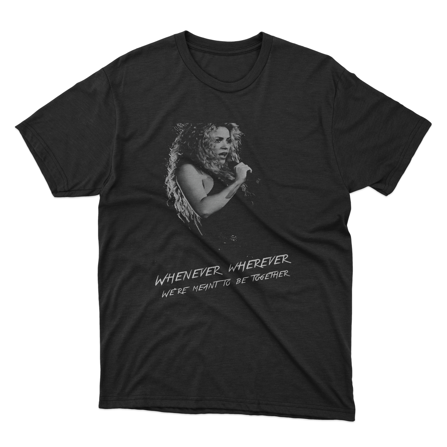 Whenever Wherever Shirt
